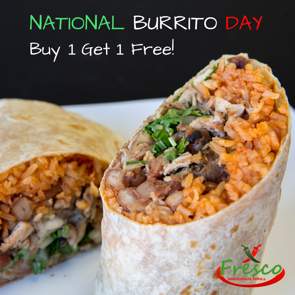 Wrap Up Deals For National Burrito Day Food Bakersfield Com
