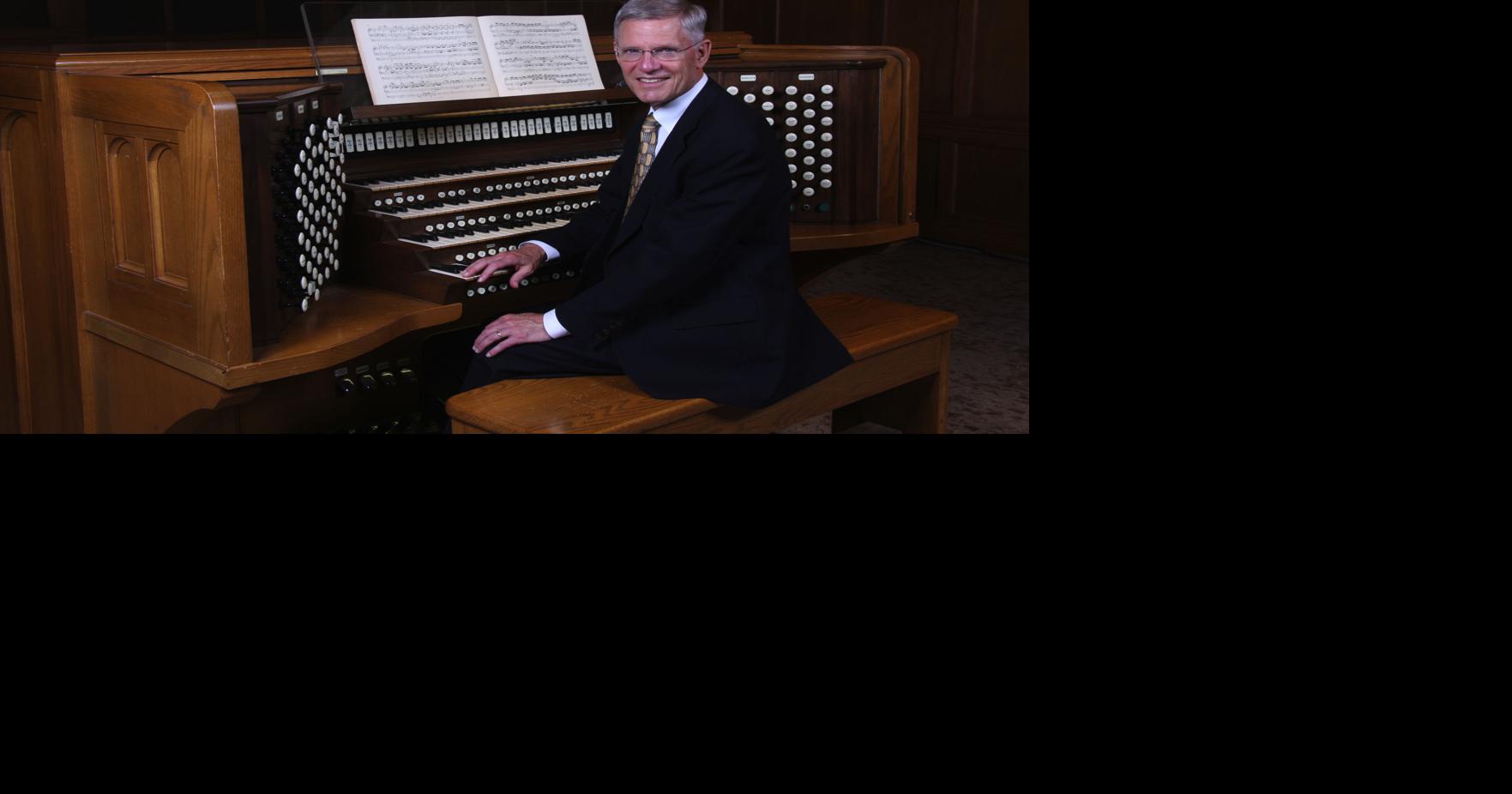 Time to pipe up for joy of organ music | Music | bakersfield.com