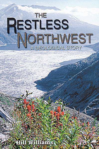 Author Offers Layman's Explanation Of Northwest Geology 