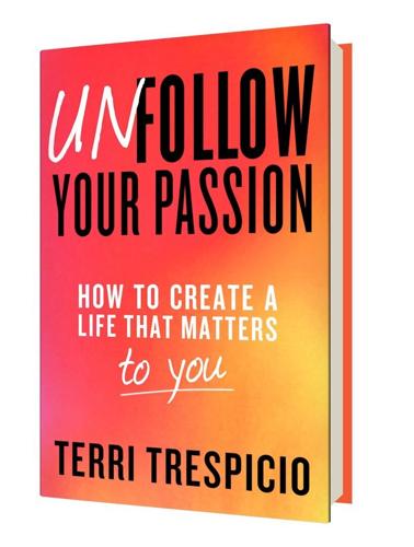 BOOK COVER Unfollow Your Passion Bookshot-02.jpg