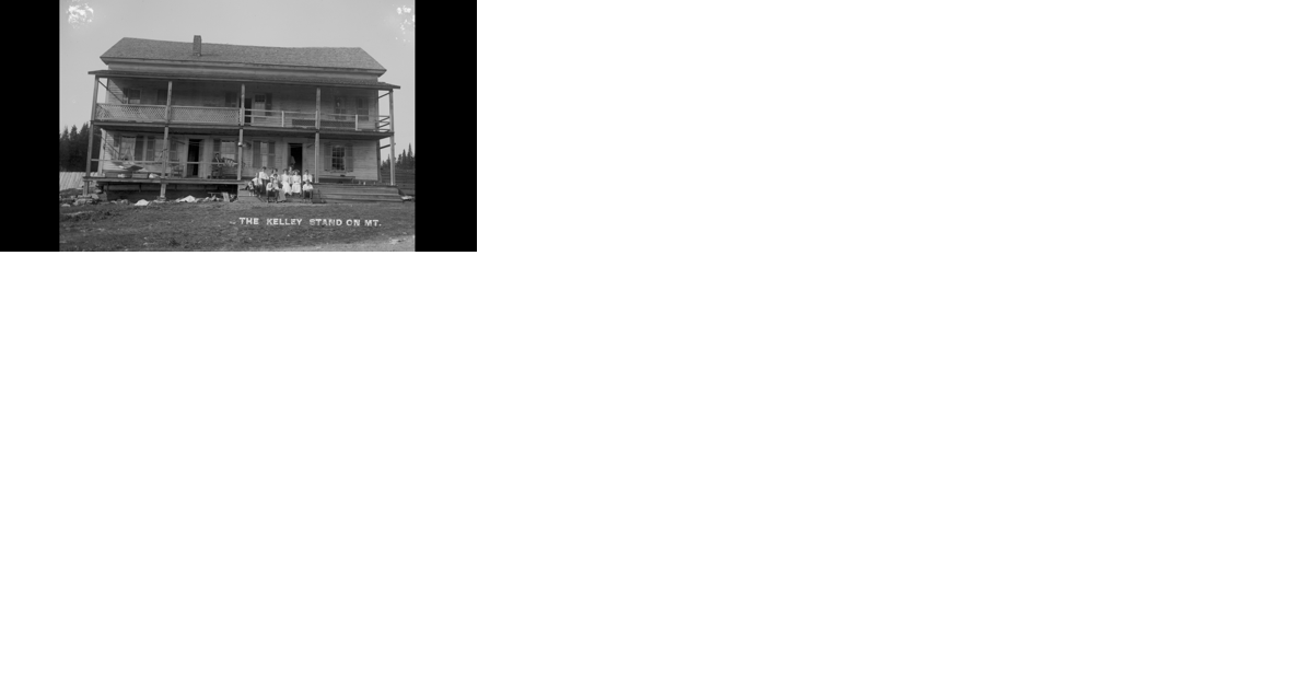 The Story Behind the Kelley Hotel and Kelley Stand Road | Local News - Vimarsana News