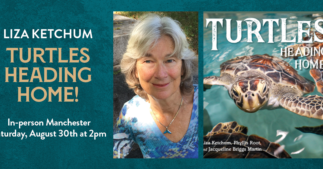 Northshire Bookstore hosts Liza Ketchum, author of 'Turtles Heading Home!'