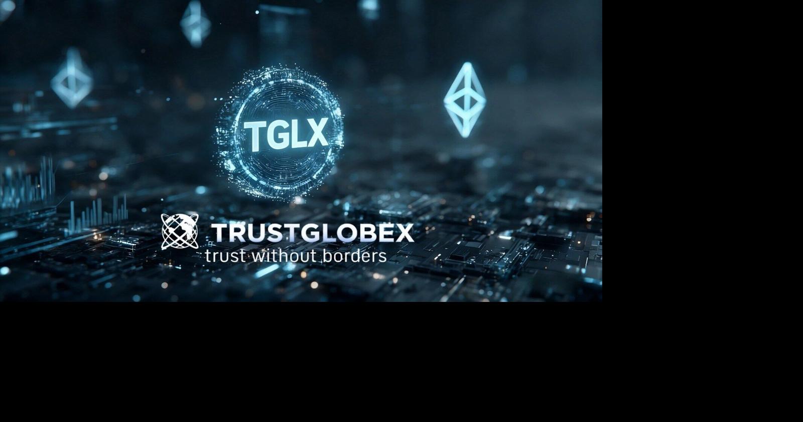 Touareg Group Technologies Co. Launches with USD 1 Billion Capital to Power TrustglobeX -- A New Era for Global Crypto Exchange