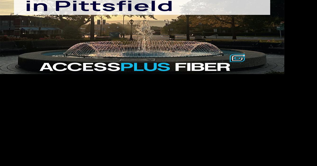 AccessPlus begins taking fiber internet orders in Pittsfield, MA