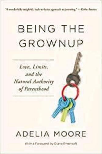 Book Review: 'Being the Grownup' is enlightening