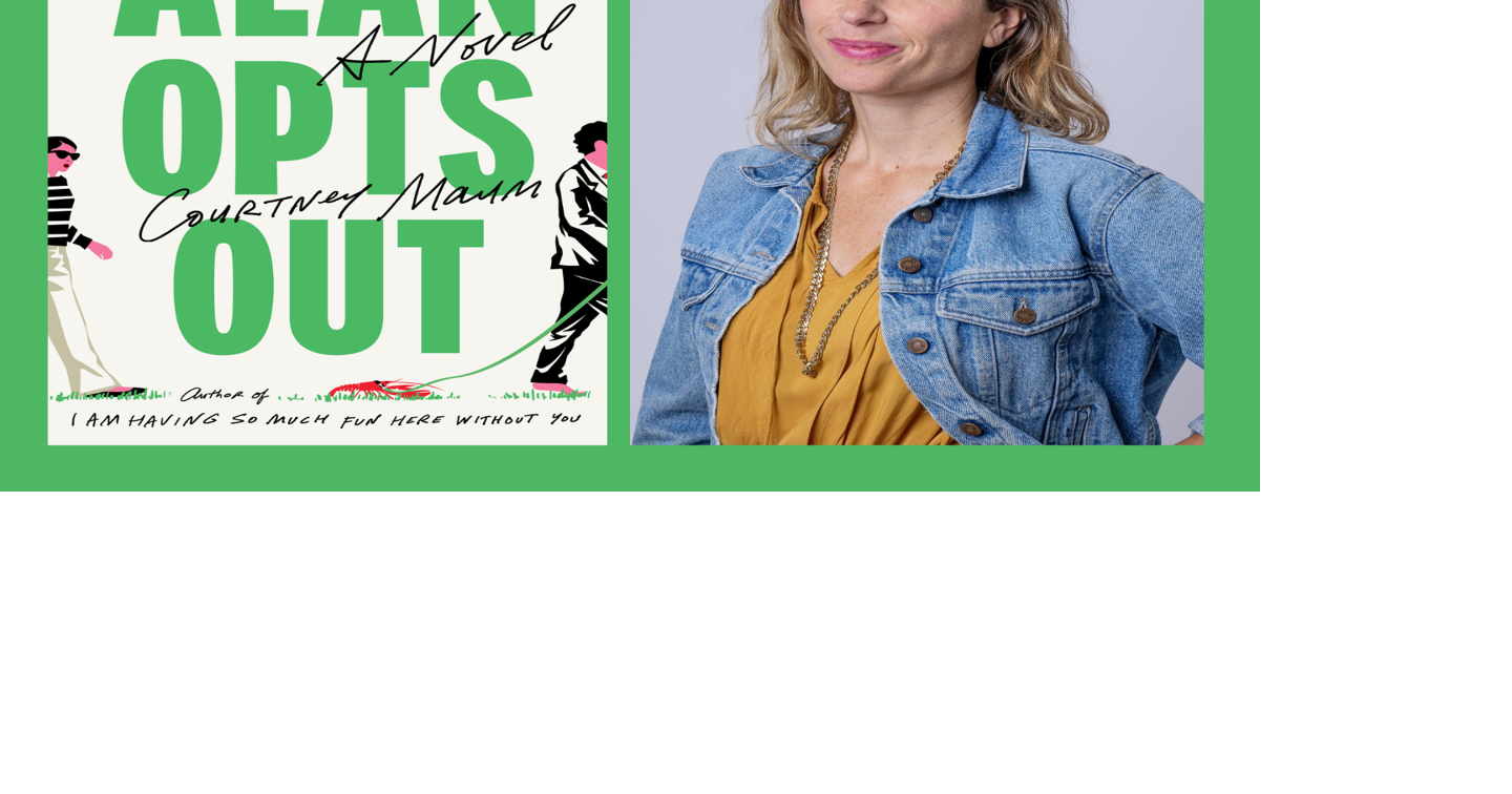 In ‘Alan Opts Out,’ Courtney Maum examines the cost of modern ambition