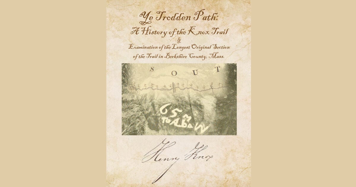 'Ye Trodden Path' offers updated account of Knox Trail through the Berkshires, including revised route and local history
