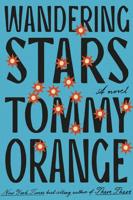 BOOK REVIEW: Tommy Orange's 'Wandering Stars' masterfully tackles generational trauma and addiction in follow-up to 'There, There'