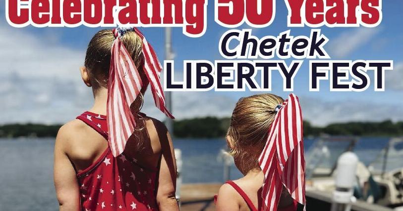 Celebrating 50 Years Of Chetek Liberty Fest | Front Page ...