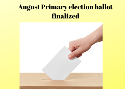 August Primary election ballot finalized