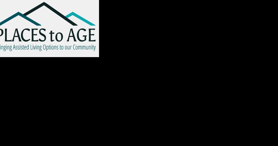 Places to Age pushes toward assisted living in Chaffee County - Vimarsana News