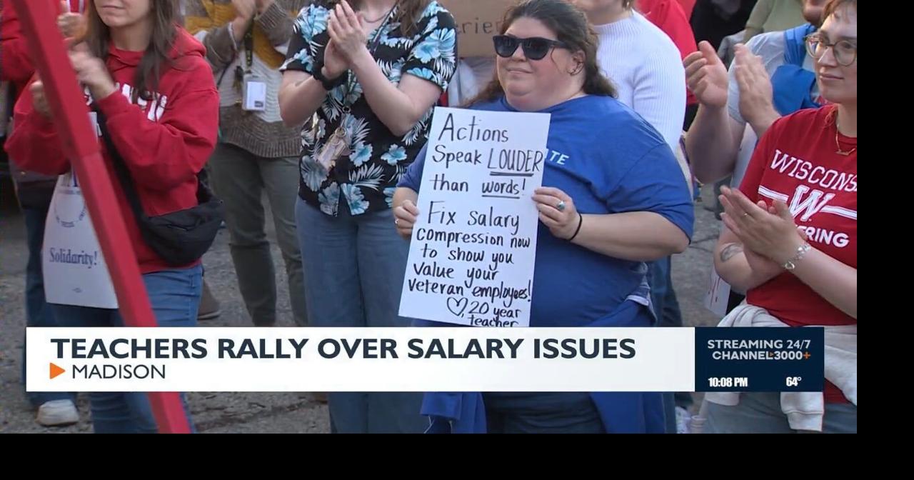 Teachers rally over salary issues | Video | channel3000.com