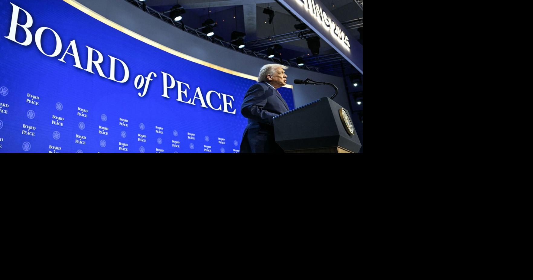 Trump administration planning ‘Board of Peace’ meeting in DC on Feb. 19