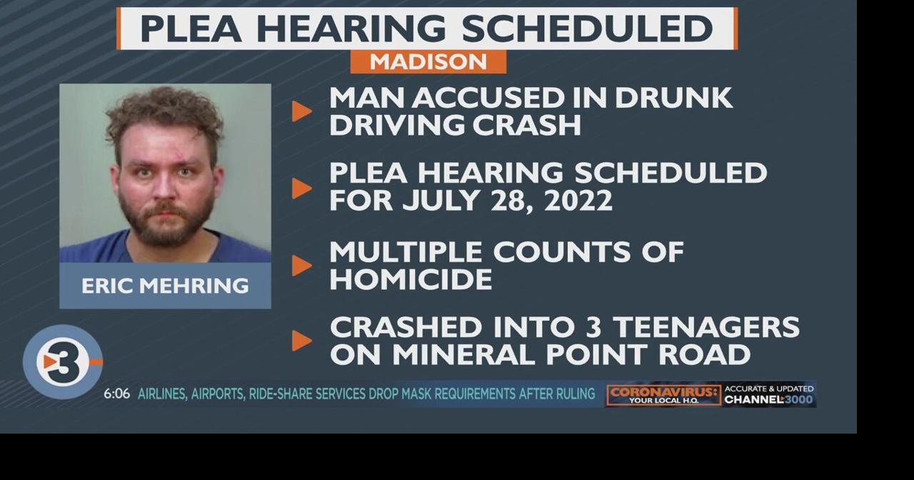 Plea hearing set for man accused in drunk driving crash that killed 3 ...