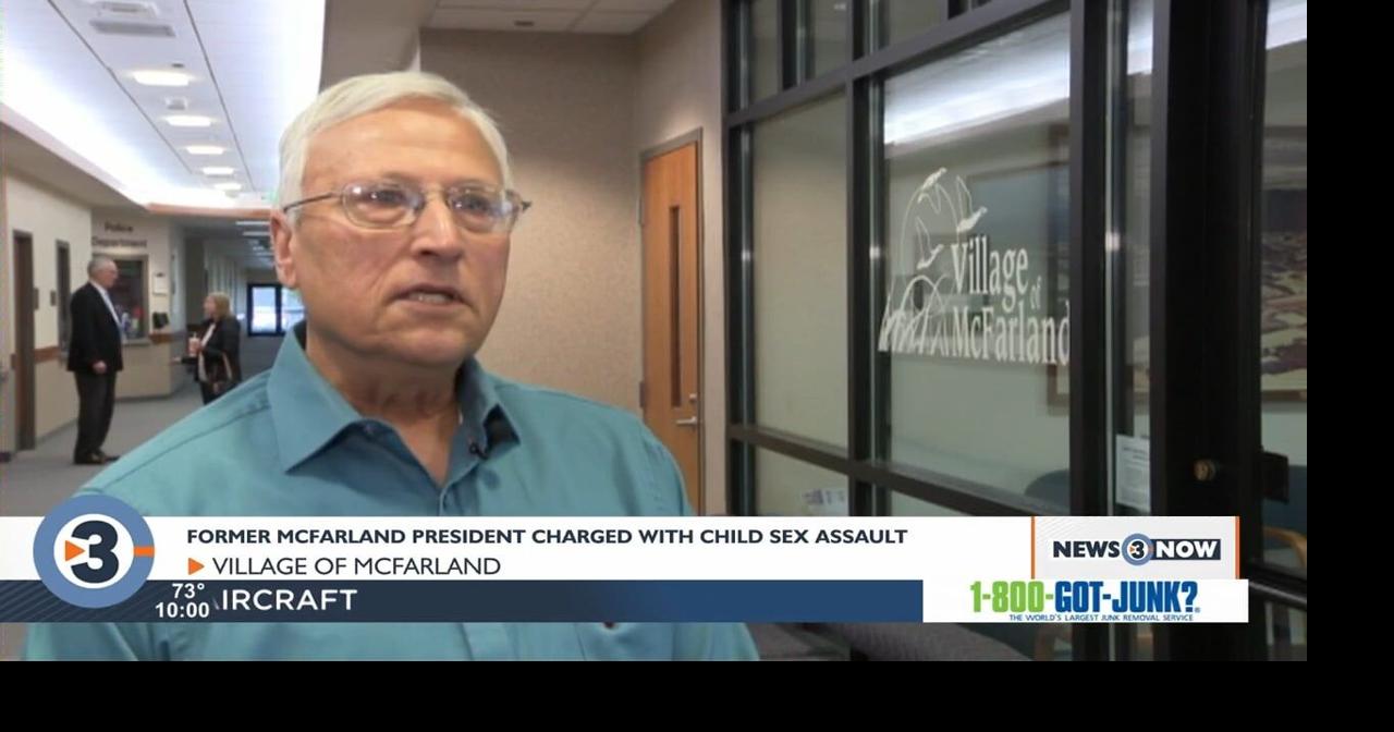 Former McFarland village president charged with child sexual assault