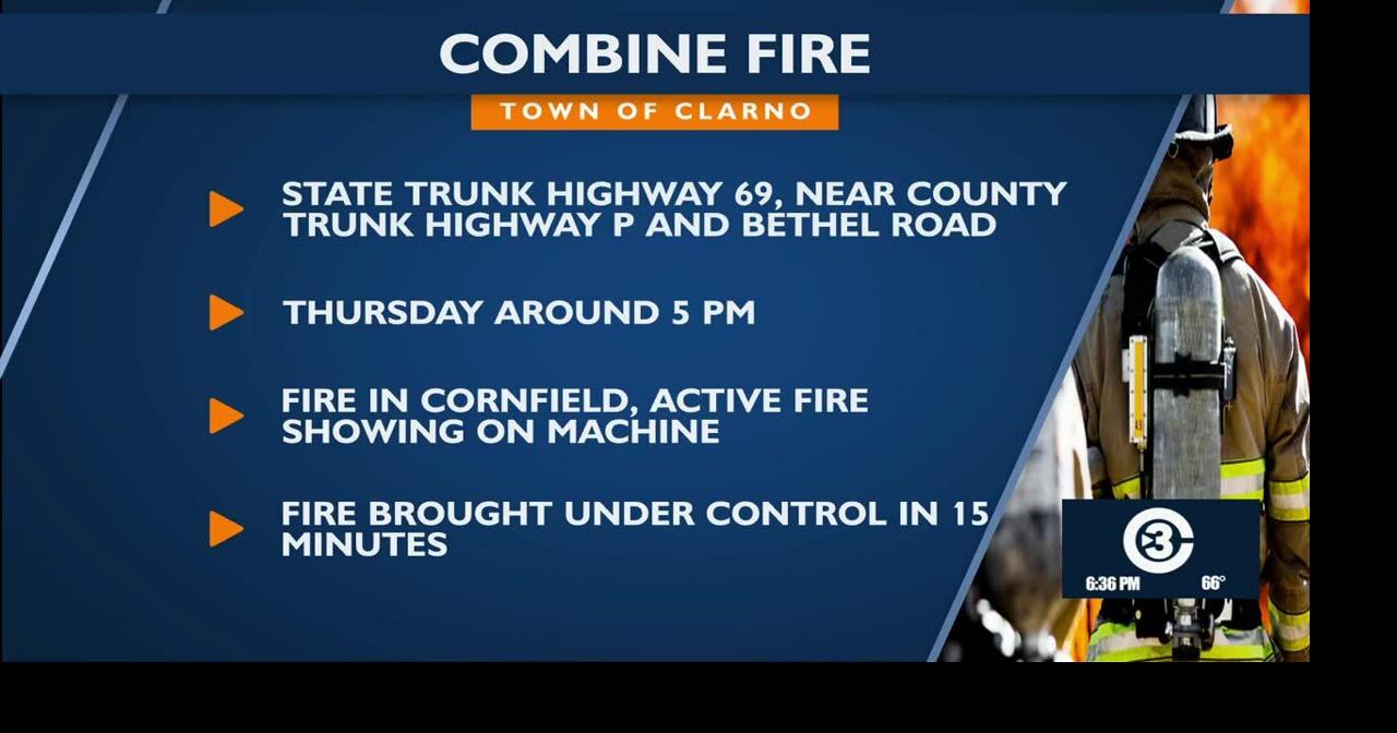Combine fire reported | Video | channel3000.com
