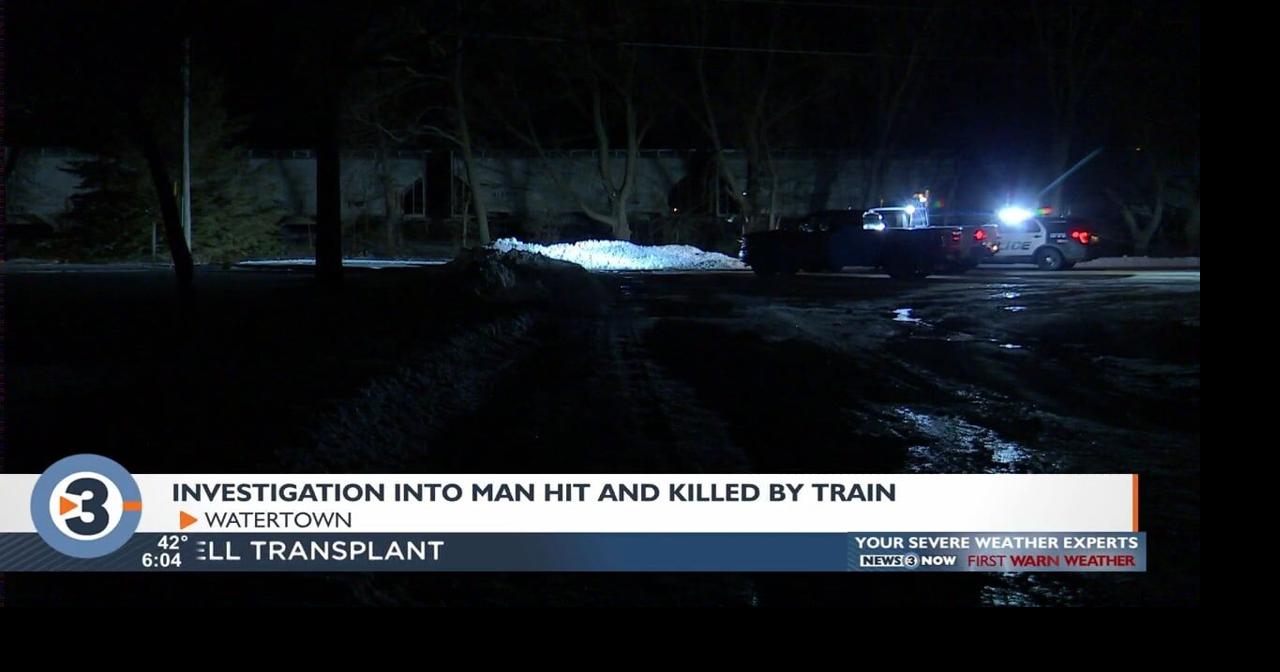 Man hit, killed by train in Watertown, police say | Local News ...