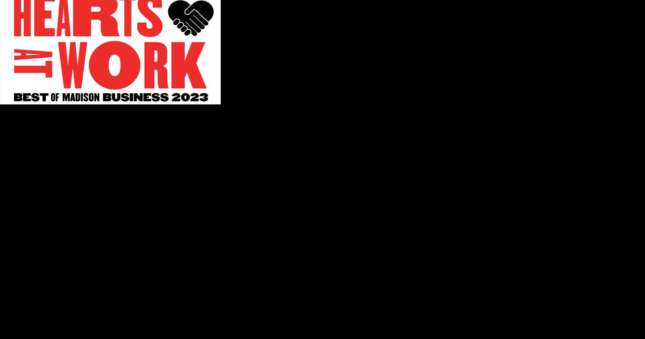 Hearts at Work: Best of Madison Business 2023 - Vimarsana News