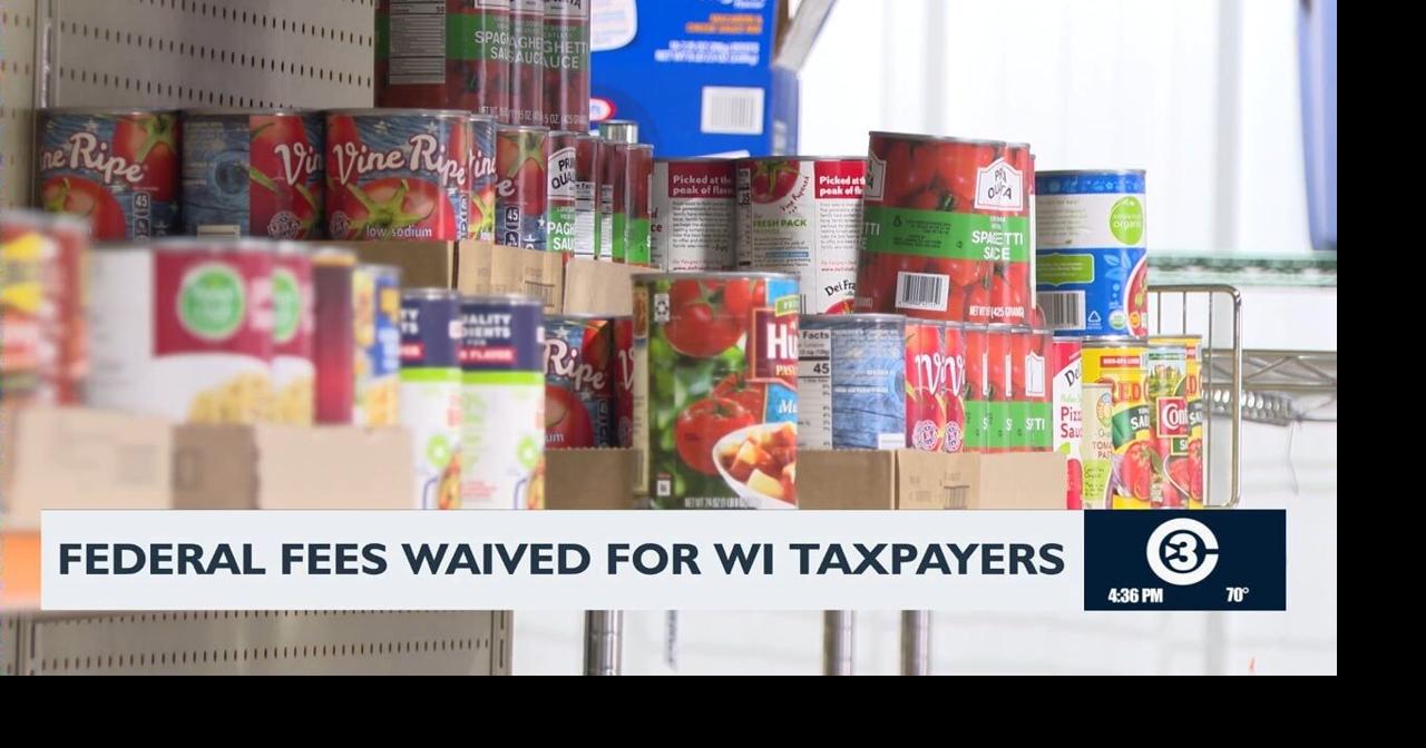 Federal fees waived for Wisconsin taxpayers