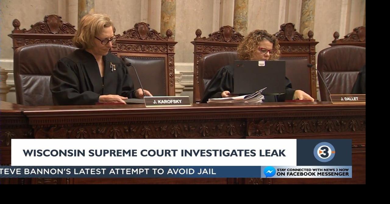 Wisconsin Supreme Court investigates leak | Video | channel3000.com