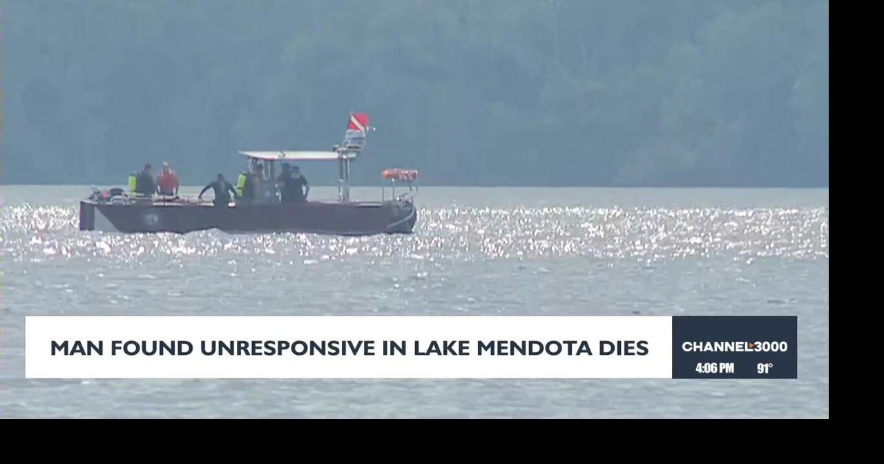 Man found unresponsive in Lake Mendota dies | Video | channel3000.com