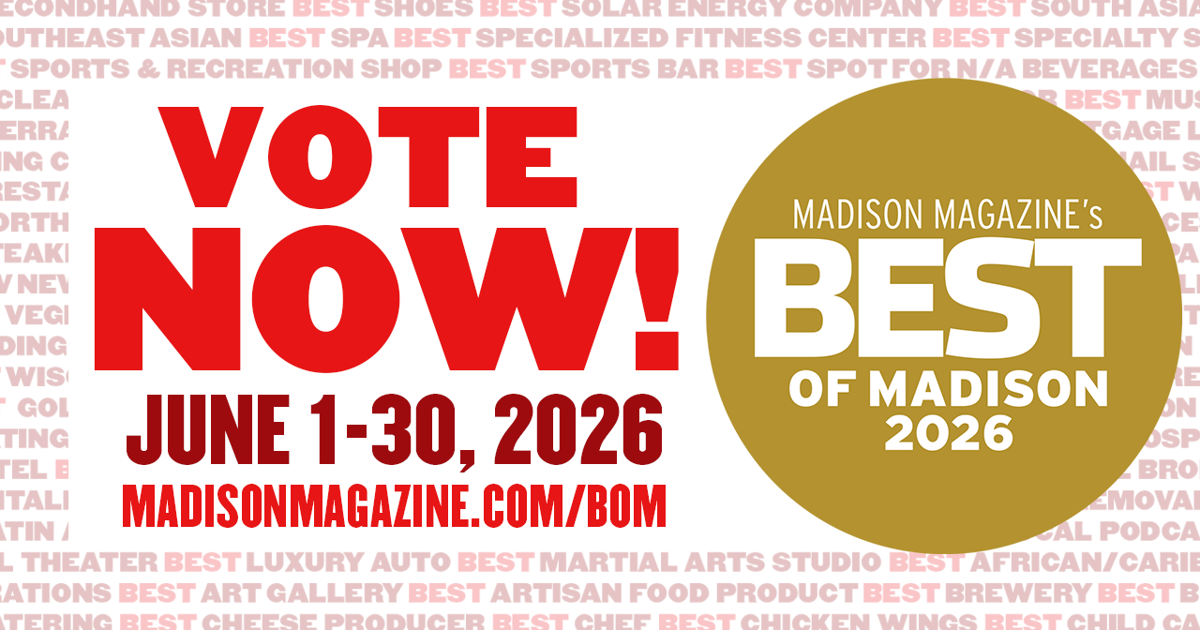 In the 608: Voting ends soon in Madison Magazine's Best of Madison Readers' Poll