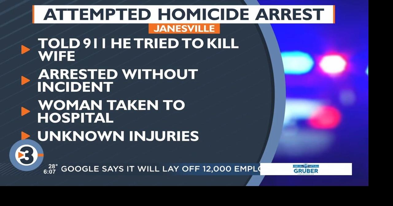 Janesville man arrested after calling 911 saying he tried to kill his ...