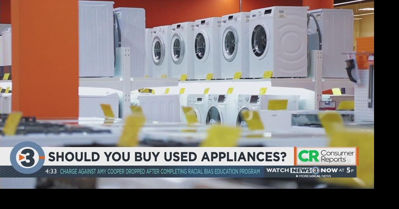 Consumer Reports Should you buy used appliances? Money news
