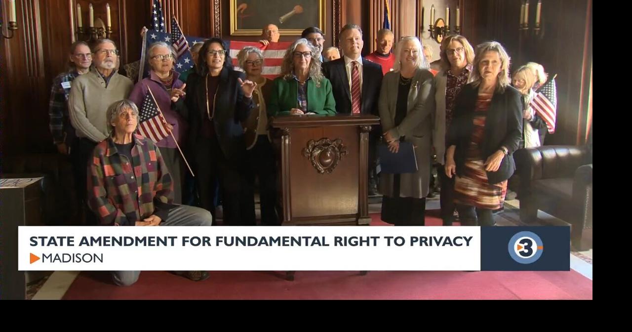 State amendment for fundamental right to privacy | Video | channel3000.com