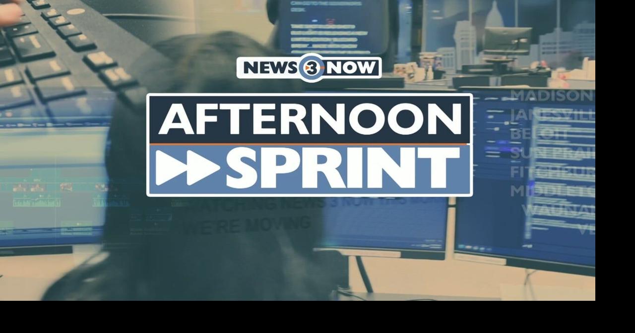 Afternoon Sprint: May 21 afternoon's top news and weather headlines ...
