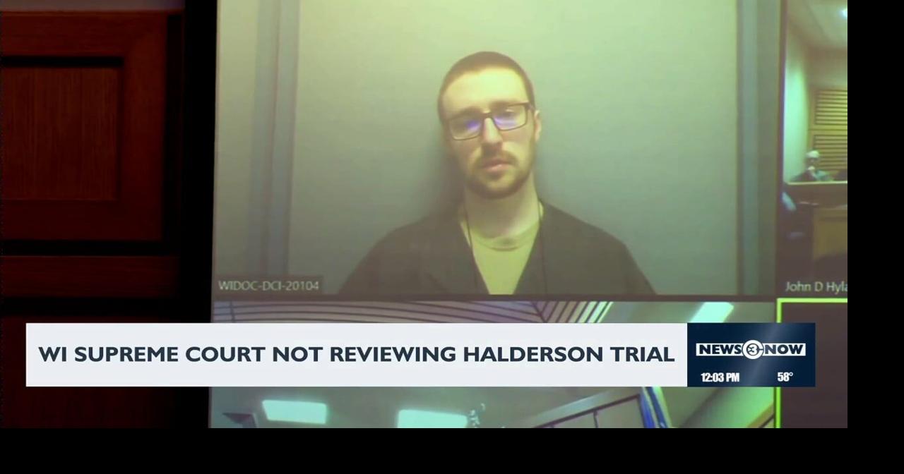 Wisconsin Supreme Court will not review trial of Chandler Halderson