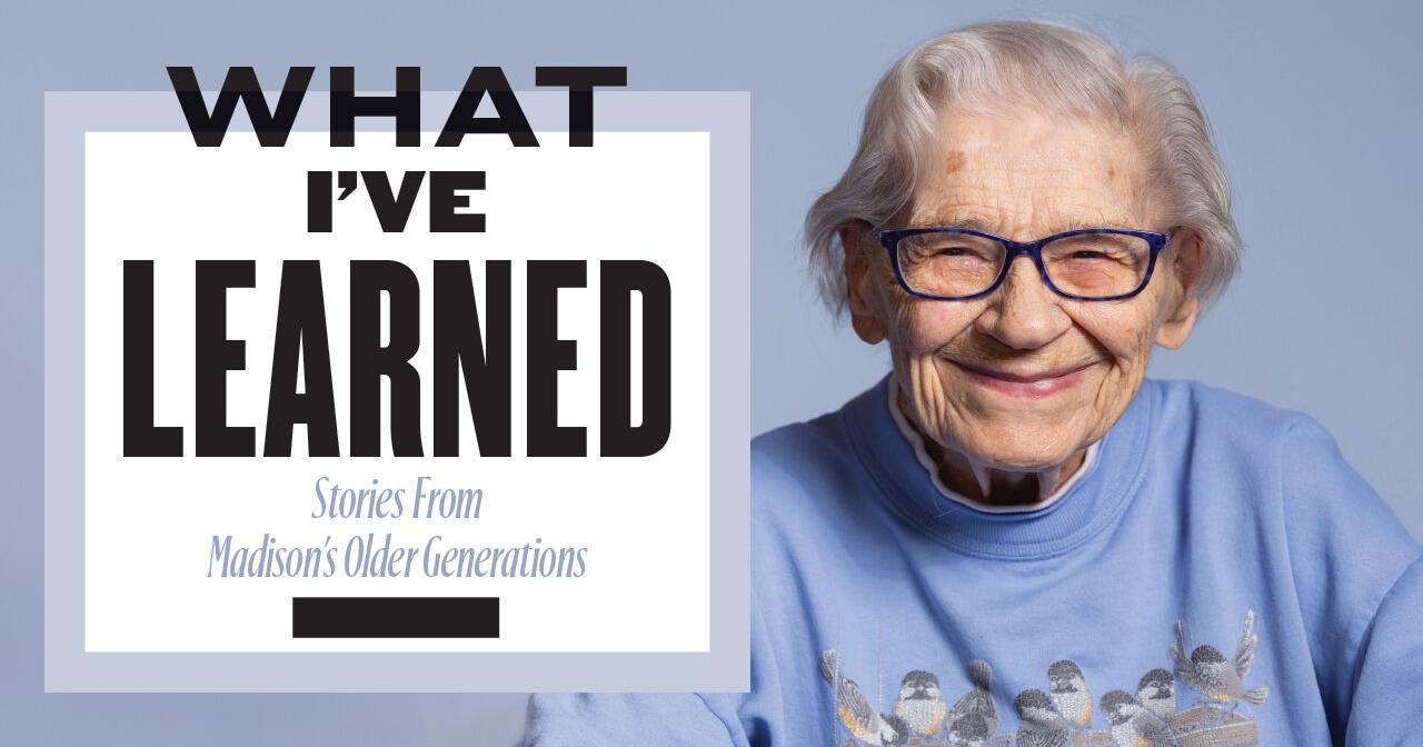 What I've learned: Stories from Madison's older generations | MADISON MAGAZINE - Vimarsana News
