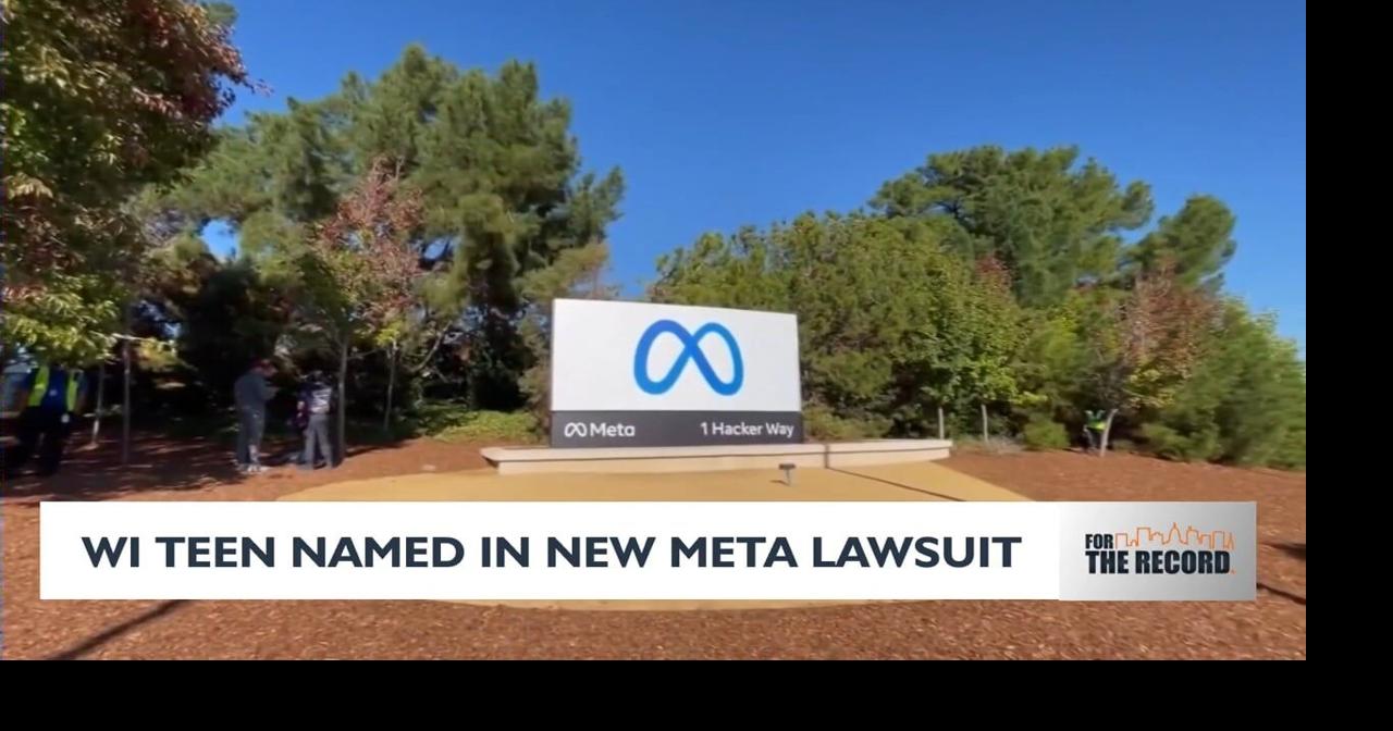 Wisconsin teen named in new Meta lawsuit