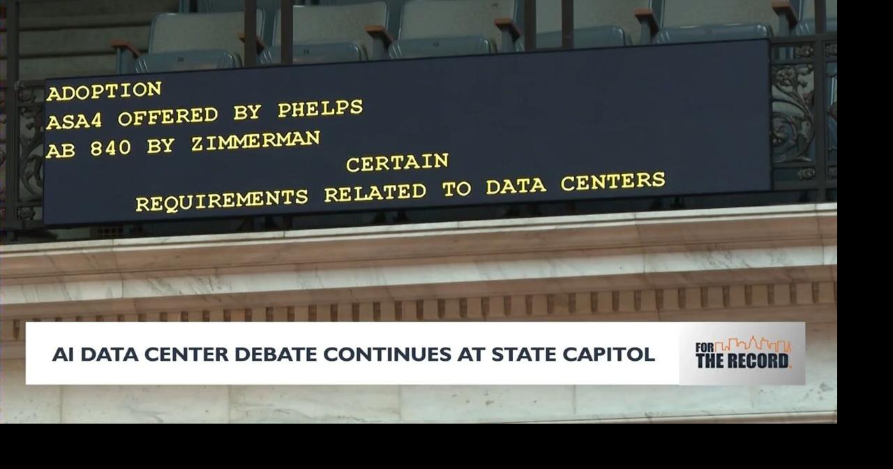 AI data center debate continues at Wisconsin State Capitol