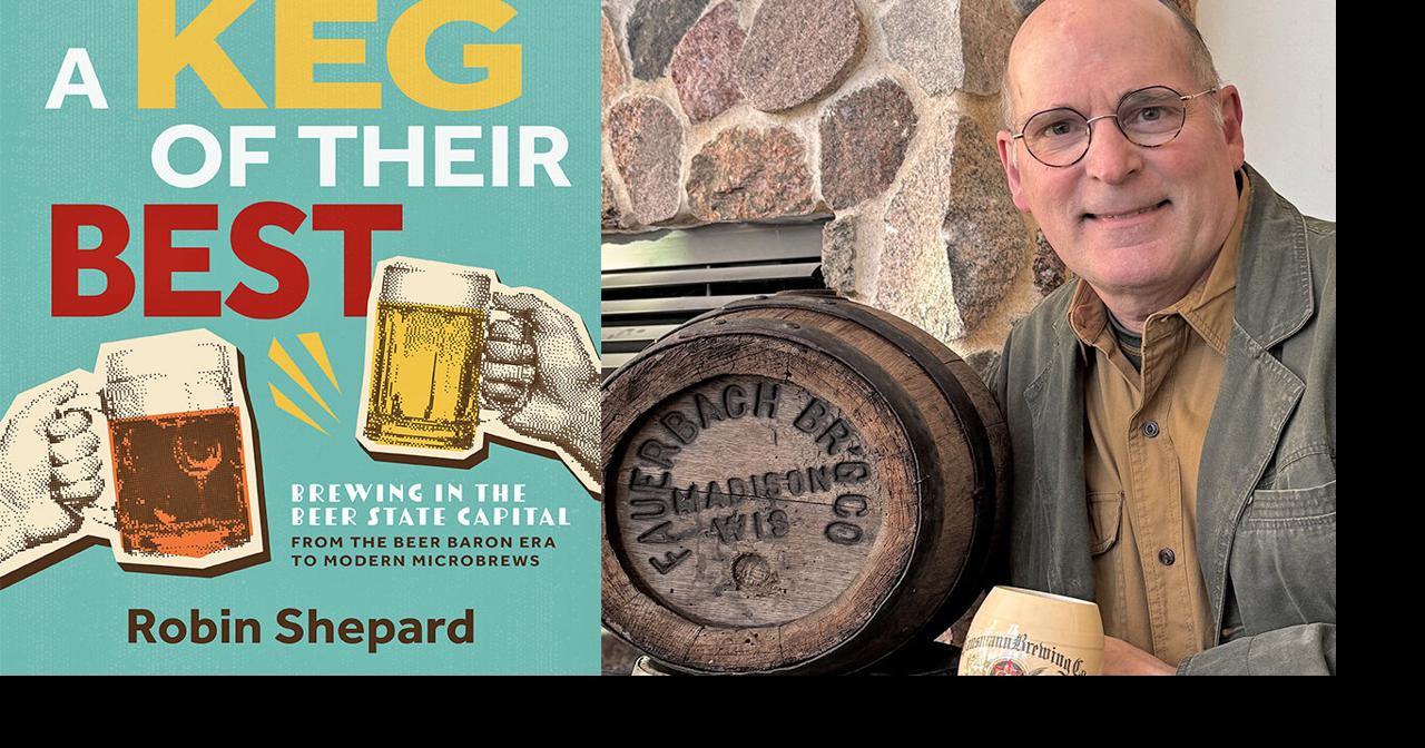 Robin Shepard's new book documents Wisconsin's brewing heritage