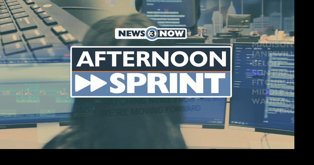 Afternoon Sprint: February 20 afternoon's top news and weather headlines
