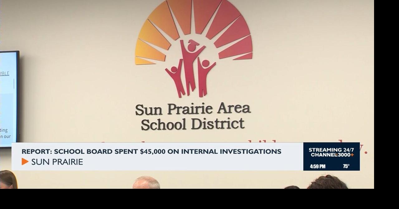 Sun Prairie School Board spent $45K on 2 internal investigations