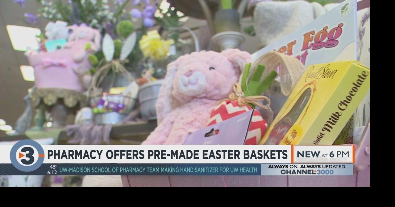 Pharmacy offers premade Easter baskets Coronavirus news