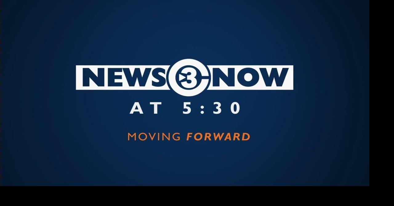News 3 Now at 5:30: August 30, 2026