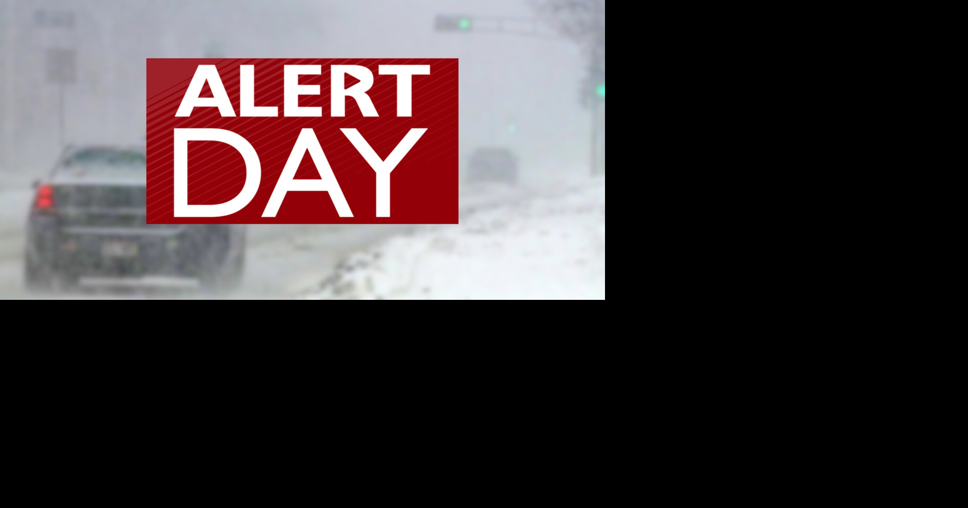 ALERT DAY conditions continue today for blowing snow