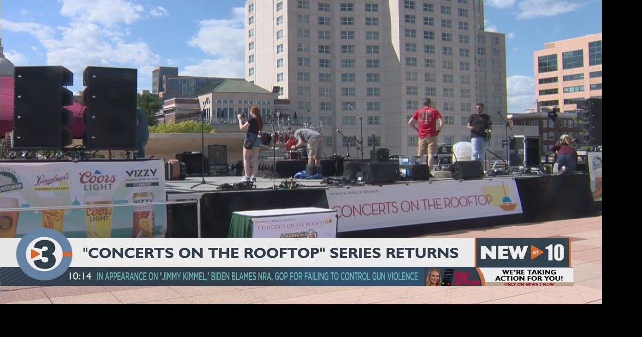 Concerts on the Rooftop returns to Monona Terrace Events