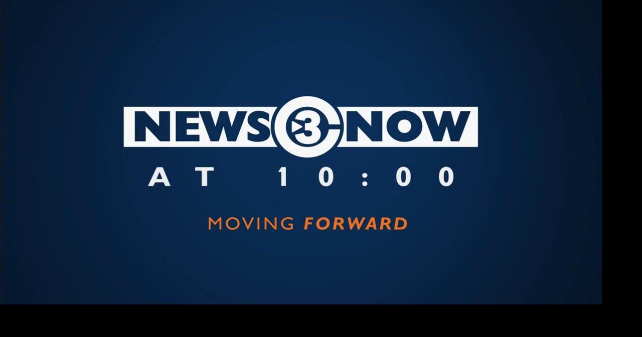 News 3 Now at Ten: May 27, 2026