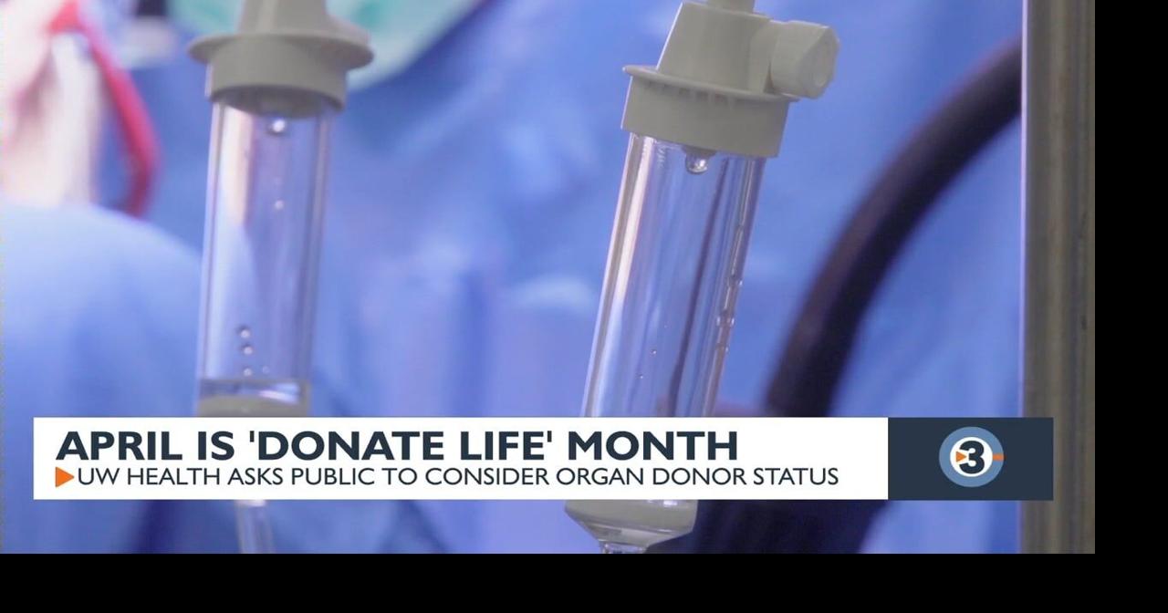 UW Health recognizes 'Donate Life' Month to promote organ donation