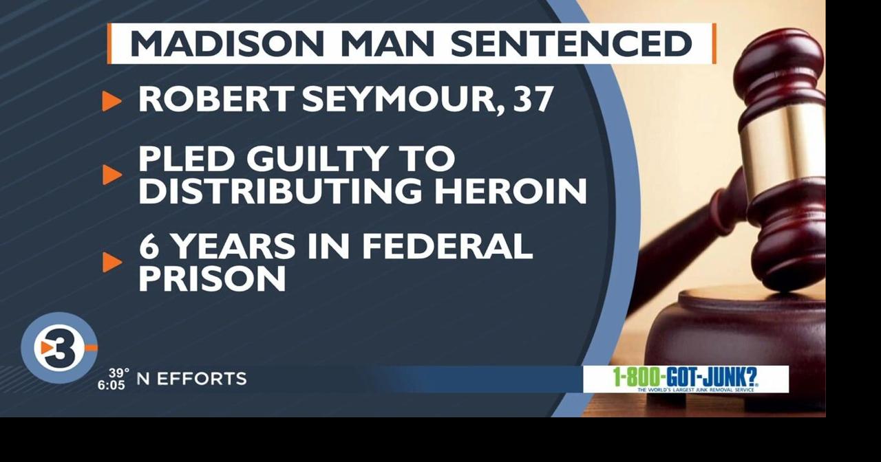 Madison man sentenced to 6 years in federal prison for selling ...