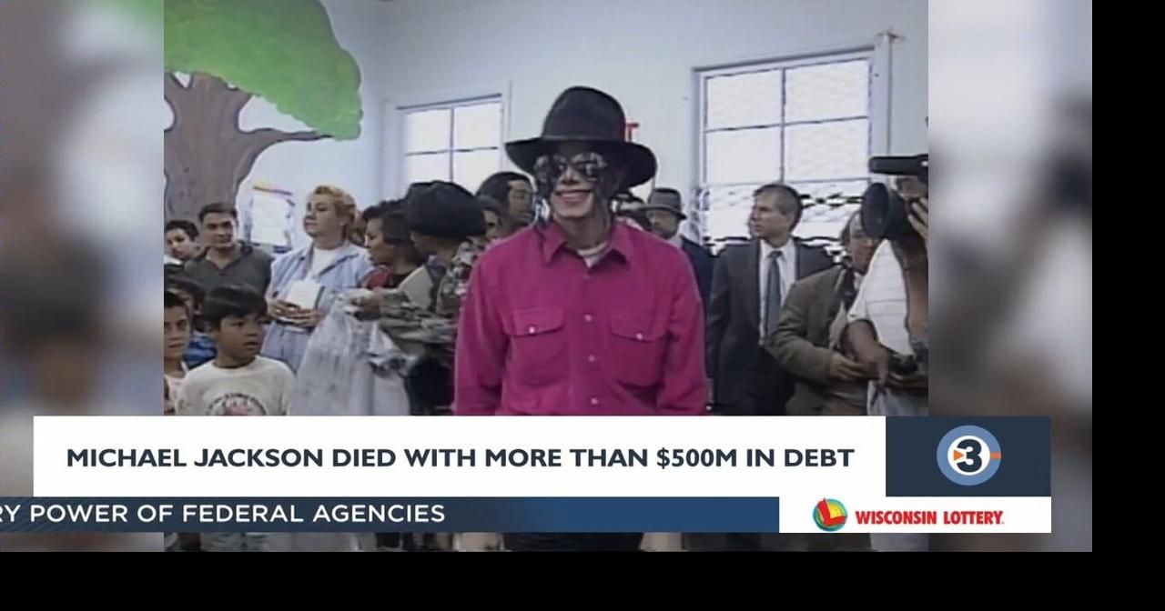 Michael Jackson died with more than $500 million in debt | Video