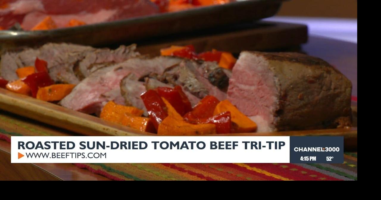 Making Roasted Sun-Dried Tomato Beef Tri-Tip with the WIsconsin Beef ...