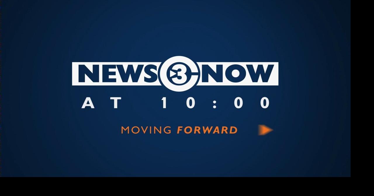 News 3 Now at Ten: August 12, 2026