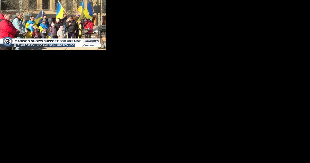 Madison community rallies around Ukraine amid one year of war - Vimarsana News
