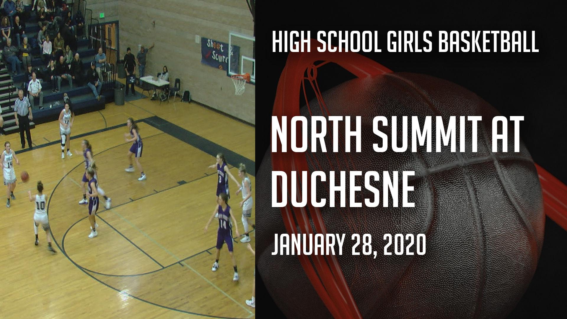 19 20 Girls Basketball North Summit Vs Duchesne Duchesne