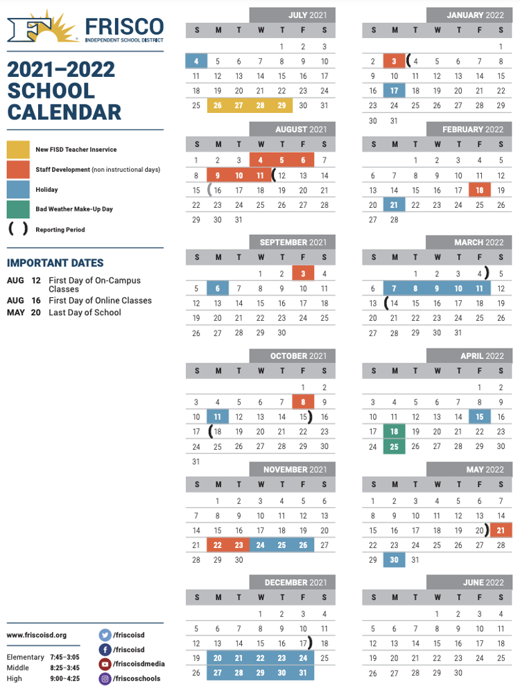 Here is the 20212022 school calendar for Frisco ISD Frisco